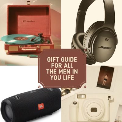 Gift Guide for The Men in Your Life